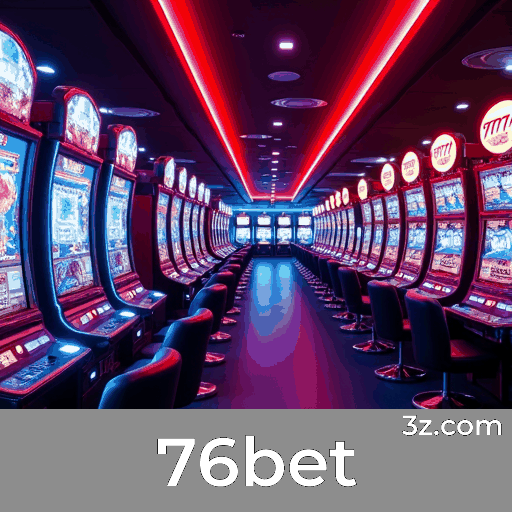 76bet: O Mundo dos Jogos Selecionados